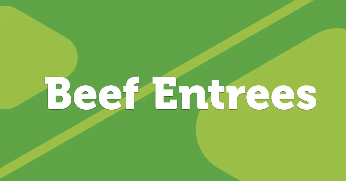Featured image for “BEEF ENTREES”