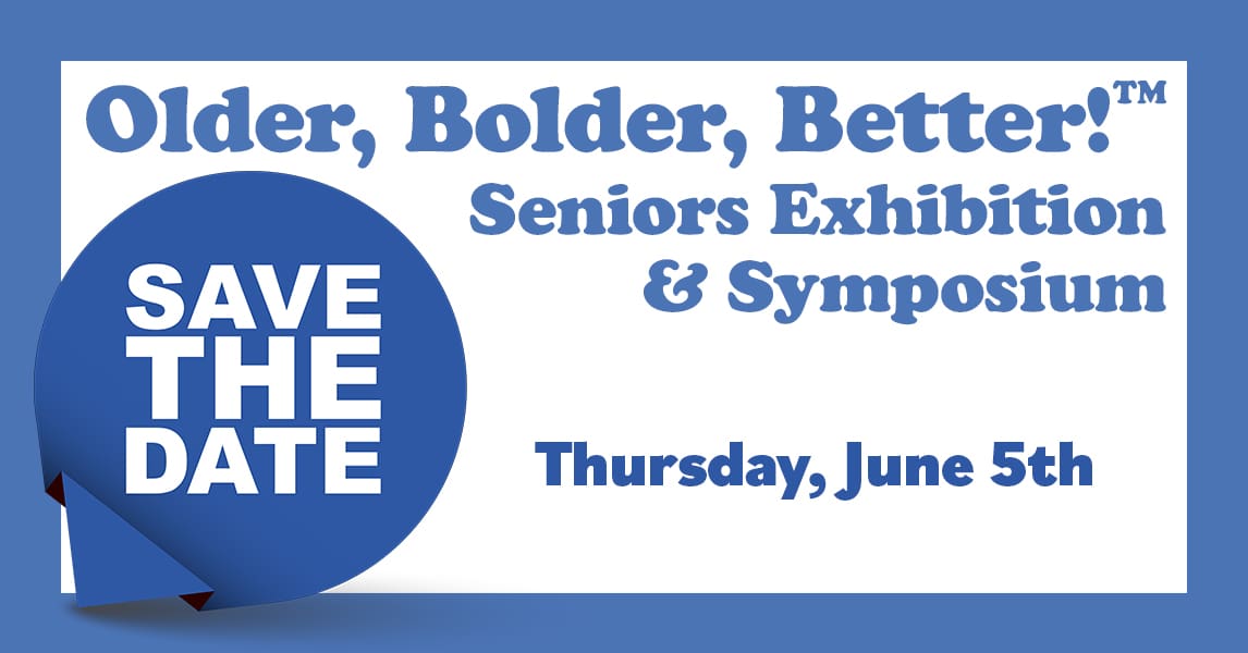 Older, Bolder, Better Tradeshow & Symposium