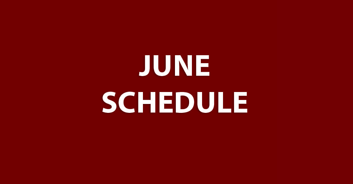 Featured image for “JUNE SCHEDULE”